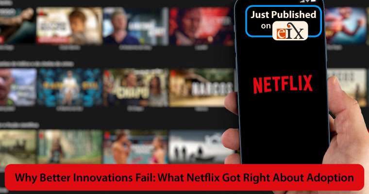 Why better innovations fail: peer-reviewed article published on EIX.org